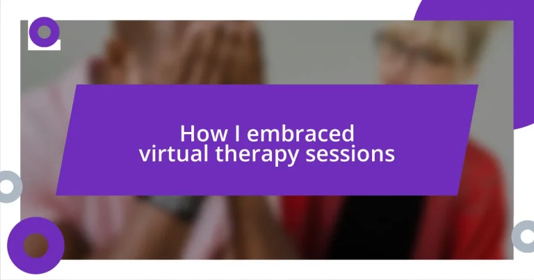 How I embraced virtual therapy sessions