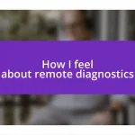 How I feel about remote diagnostics