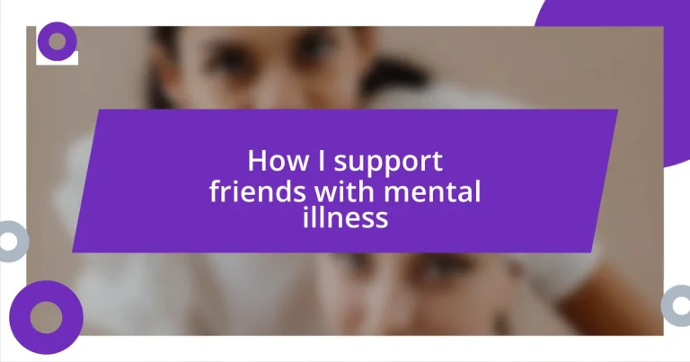 How I support friends with mental illness