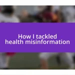 How I tackled health misinformation