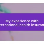 My experience with international health insurance