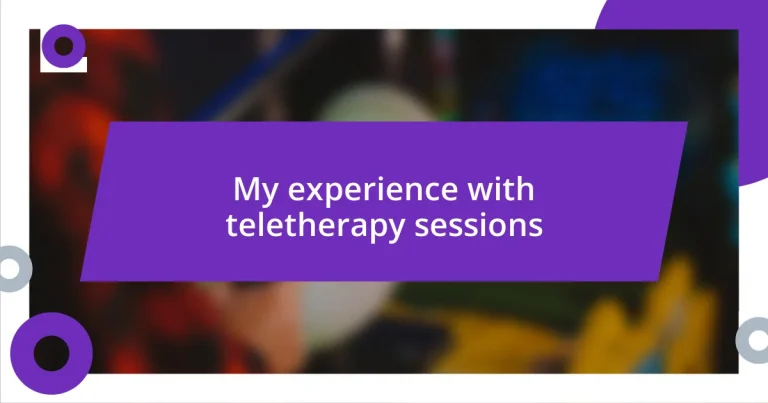 My experience with teletherapy sessions