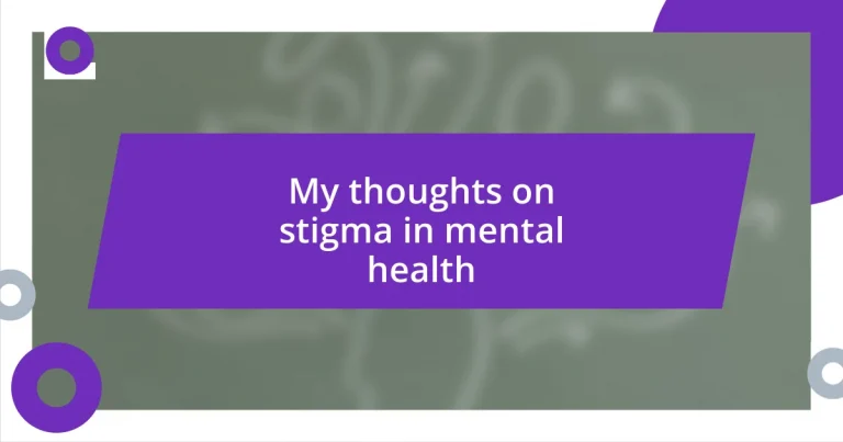 My thoughts on stigma in mental health