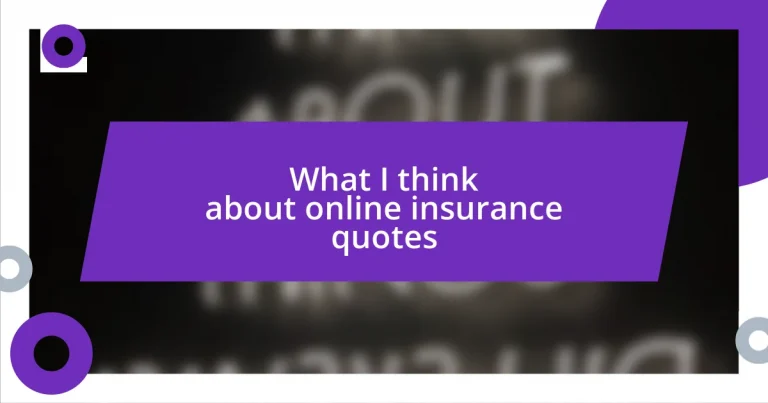 What I think about online insurance quotes