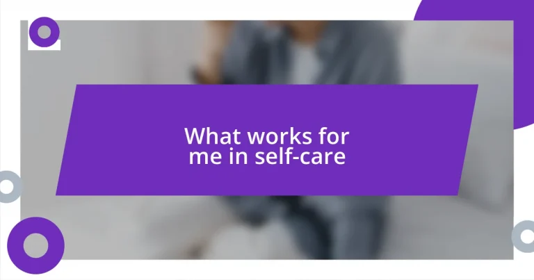 What works for me in self-care